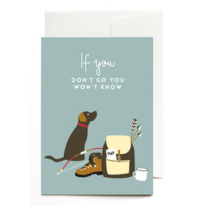 Grußkarte Wenn du nicht gehst